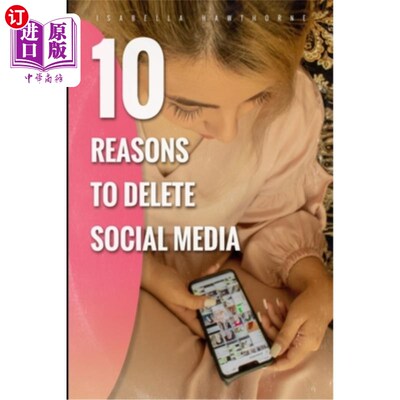 海外直订10 Reasons to Delete Social Media 删除社交媒体的10个理由