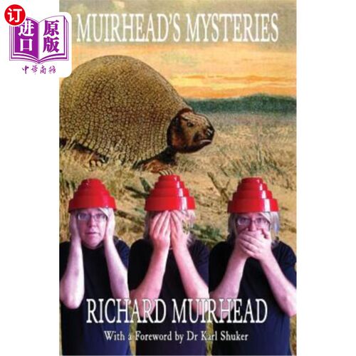 海外直订Muirhead's Mysteries: 2009 - 2010 Leaves from a Fortean Zoologist's Notebook Vol 《缪尔黑德之谜：20
