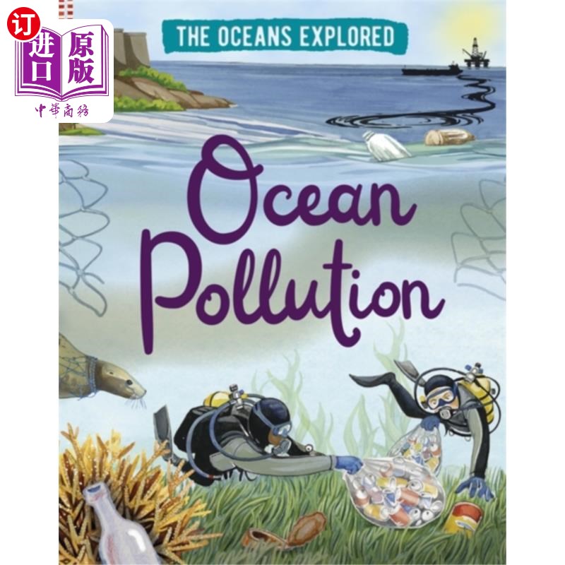 海外直订Oceans Explored: Ocean Pollution海洋探索:海洋污染