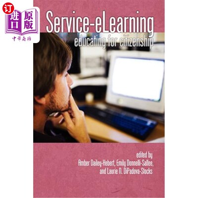 海外直订Service-Elearning: Educating for Citizenship (PB) 服务电子教育:公民教育(PB)
