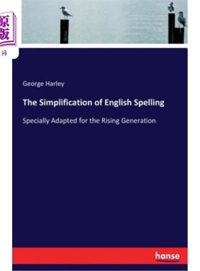 海外直订The Simplification of English Spelling 英语拼写的简化