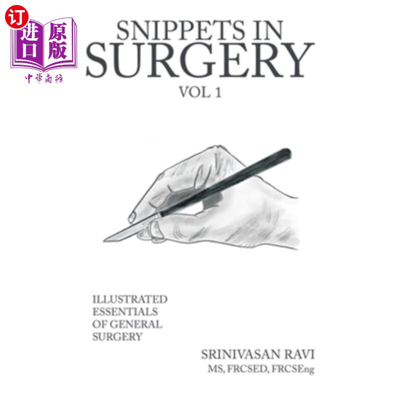 海外直订医药图书Snippets in Surgery Vol 1: Illustrated Essentials of General Surgery 外科1卷中的片段:普通外科的图解