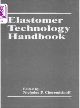 海外直订Elastomer Technology Handbook 弹性体技术手册
