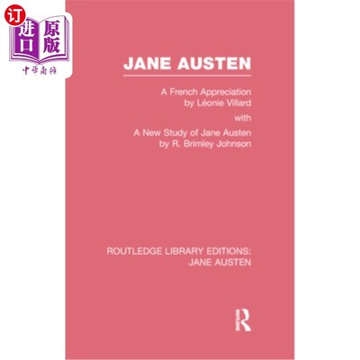 海外直订Jane Austen (Rle Jane Austen): A French Appreciation 简·奥斯汀:《法国鉴赏》