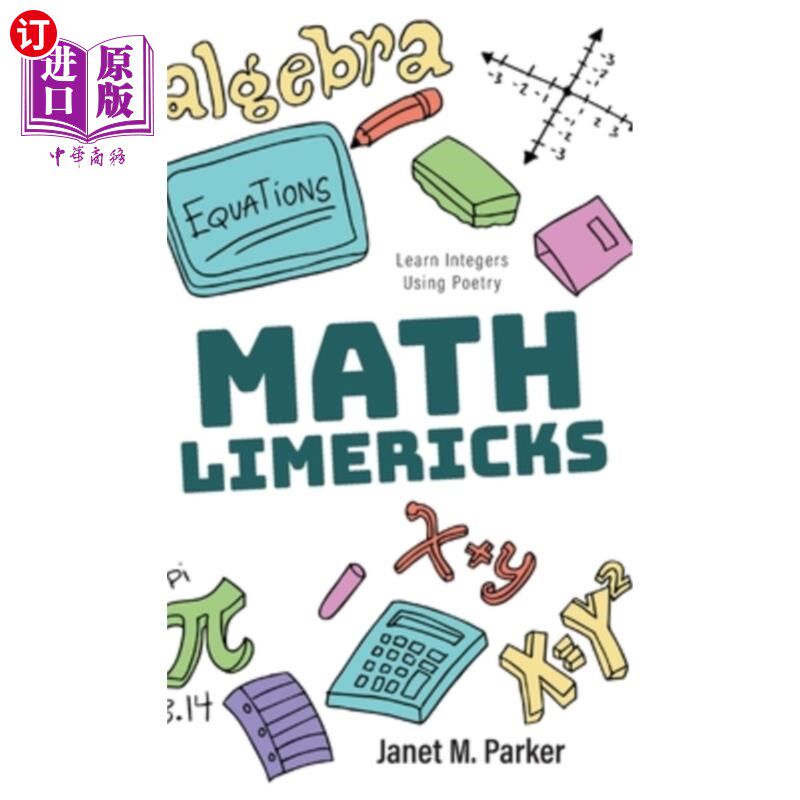 海外直订Math Limericks: Learn Integers Using Poetry 数学打油诗:用诗歌学习整数