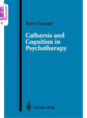 海外直订医药图书Catharsis and Cognition in Psychotherapy 心理治疗中的宣泄与认知