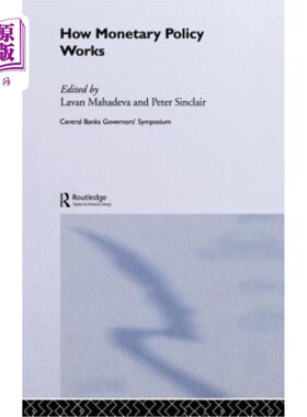 海外直订How Monetary Policy Works 货币政策如何运作