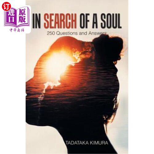 海外直订In Search of a Soul: 250 Questions and Answers 寻找灵魂:250个问题和答案