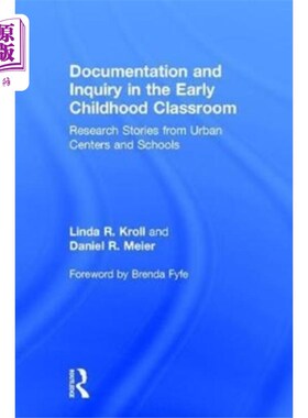 海外直订Documentation and Inquiry in the Early Childhood... 幼儿课堂的文献和查询