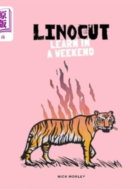海外直订Linocut: Learn in a Weekend Linocut:在一个周末学习