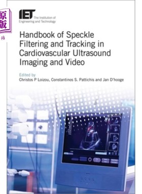 海外直订医药图书Handbook of Speckle Filtering and Tracking in Cardiovascular Ultrasound Imaging  心血管超声成像和视