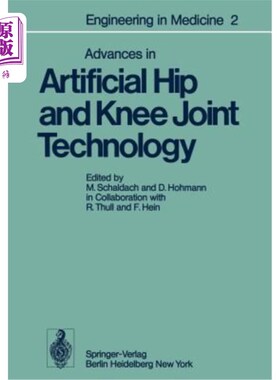 海外直订医药图书Advances in Artificial Hip and Knee Joint Technology: Volume 2: Advances in Arti 人工髋关节和膝关节