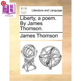 James 詹姆斯·汤姆森著 一首诗 Poem. 自由 海外直订Liberty Thomson.