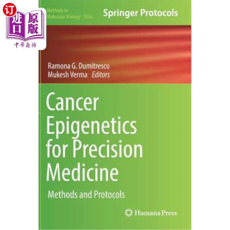 海外直订医药图书Cancer Epigenetics for Precision Medicine: Methods and Protocols 精准医学的癌症表观遗传学:方法和协