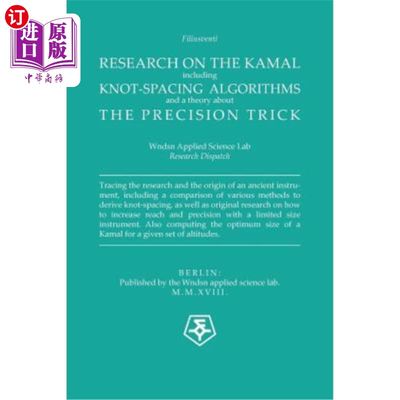 海外直订Research on the Kamal: The Knot-Spacing Algorithms Used, and a Theory about the  卡马尔的研究：纽结间距算法