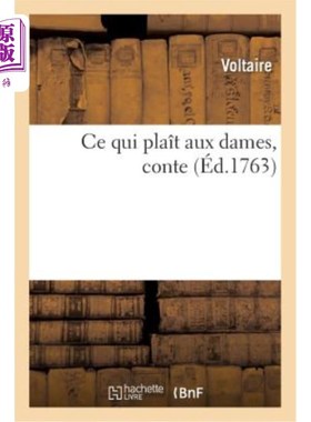 海外直订法语 Ce Qui Pla?t Aux Dames, Conte Pla是什么?给女士们，Conte