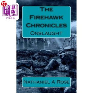 火鹰传奇 海外直订The Onslaught Chronicles 猛攻 Firehawk