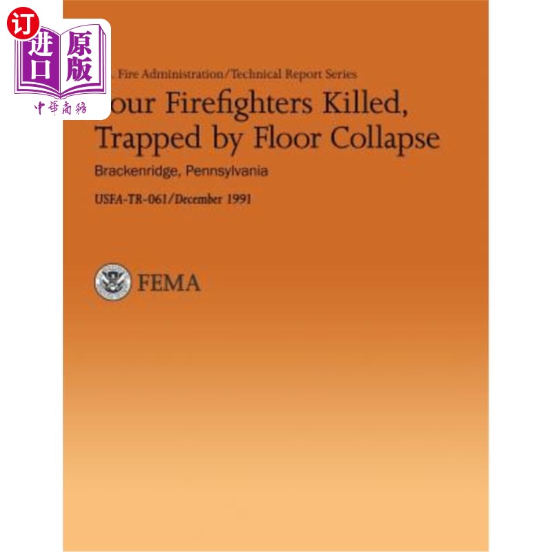 海外直订Four Firefighters Killed, Trapped by Floor Collapse 四名消防员死于地板坍塌