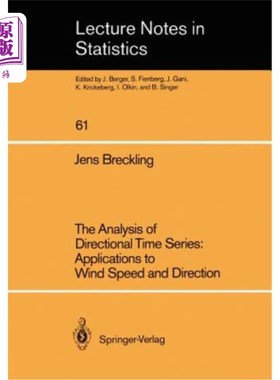 海外直订The Analysis of Directional Time Series: Applications to Wind Speed and Directio 方向时间序列分析：风速和风