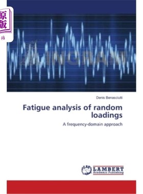 海外直订Fatigue analysis of random loadings 随机载荷疲劳分析