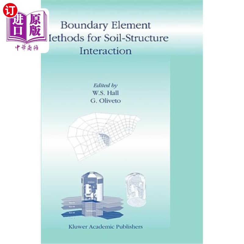 海外直订Boundary Element Methods for Soil-Structure Interaction 土-结构相互作用的边界元法
