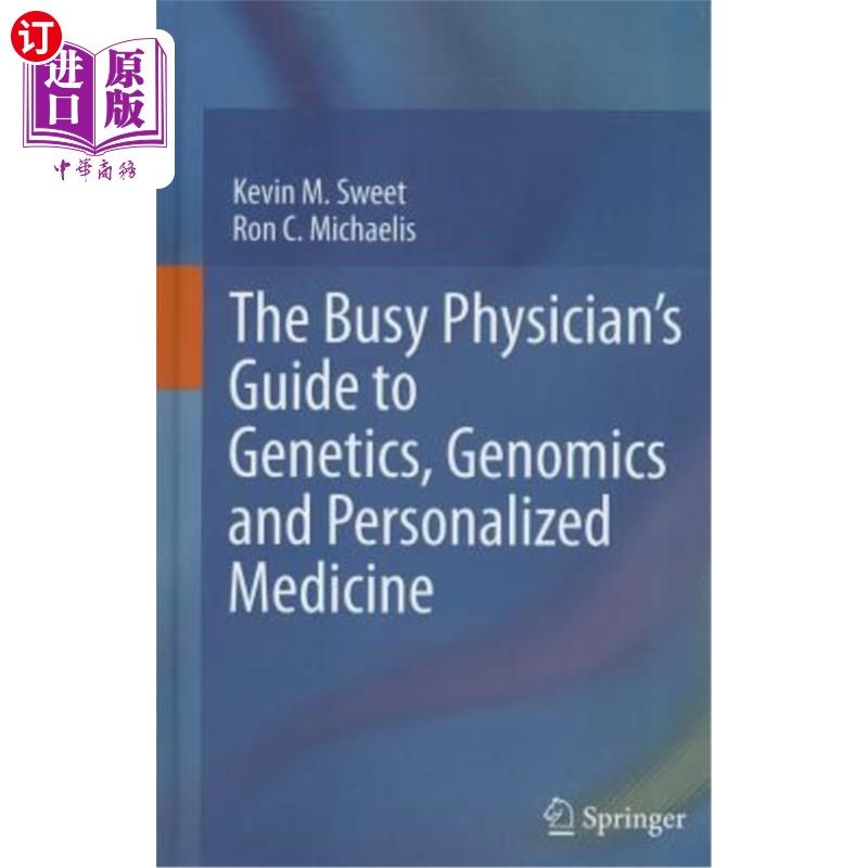 海外直订医药图书The Busy Physician's Guide to Genetics, Genomics and Personalized Medicine 《忙碌的内科医生遗传学、