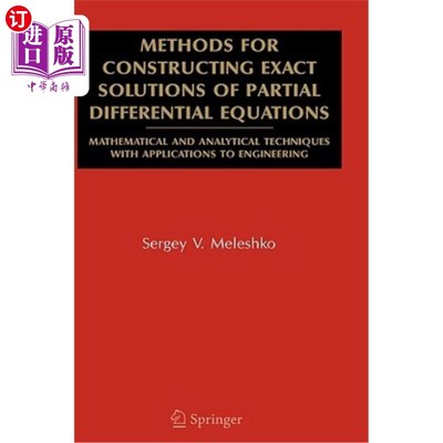 海外直订Methods for Constructing Exact Solutions of Partial Differential Equations: Math 偏微分方程精确解的构造方法