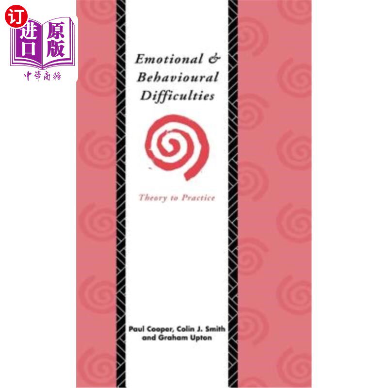海外直订Emotional and Behavioural Difficulties: Theory to Practice 情感和行为困难：理论到实践