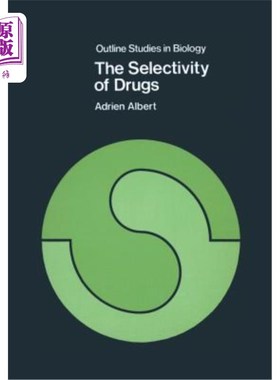 海外直订医药图书The Selectivity of Drugs 药物的选择性