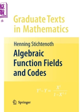 代数函数域和代码 第2版 英文原版 Algebraic Function Fields and Codes Henning Stichtenoth【中商原版】
