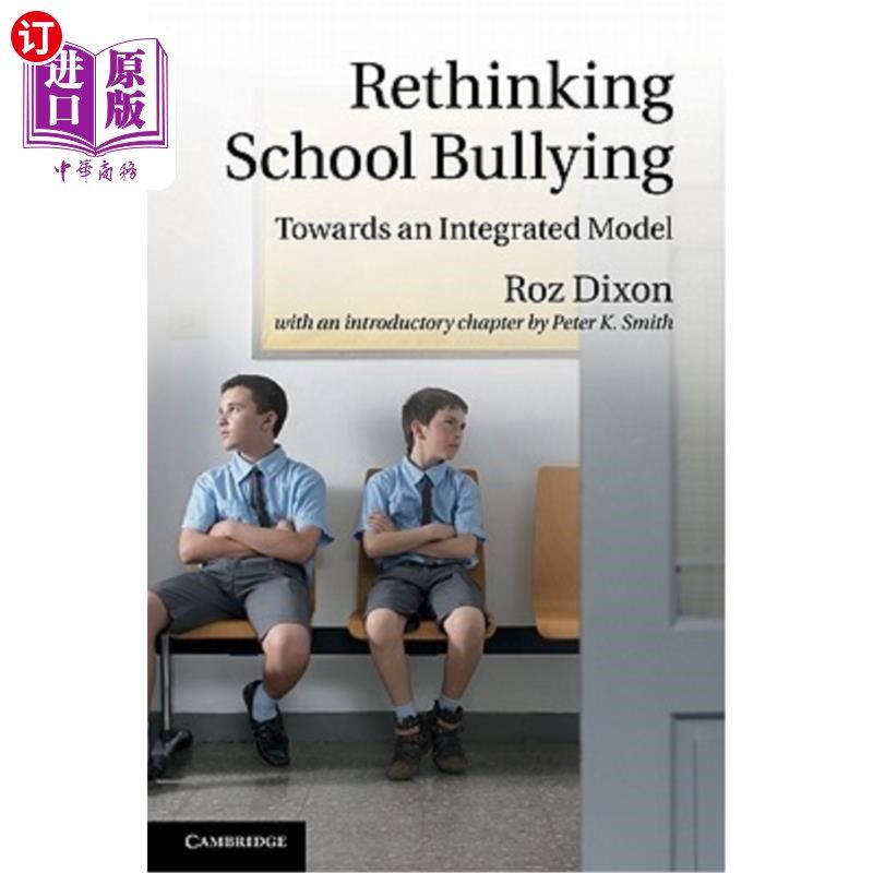 海外直订Rethinking School Bullying: Towards an Integrated Model 反思校园欺凌：走向整合模式