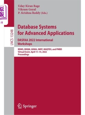 海外直订Database Systems for Advanced Applications. Dasfaa 2022 International Workshops: 高级应用数据库系统。