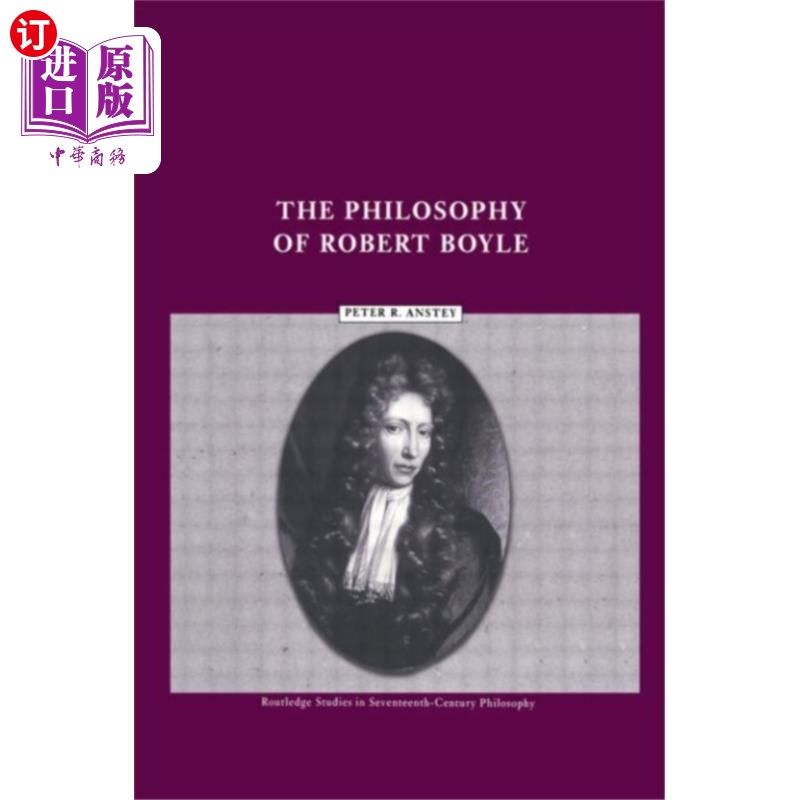 海外直订Philosophy of Robert Boyle 罗伯特·波义耳哲学