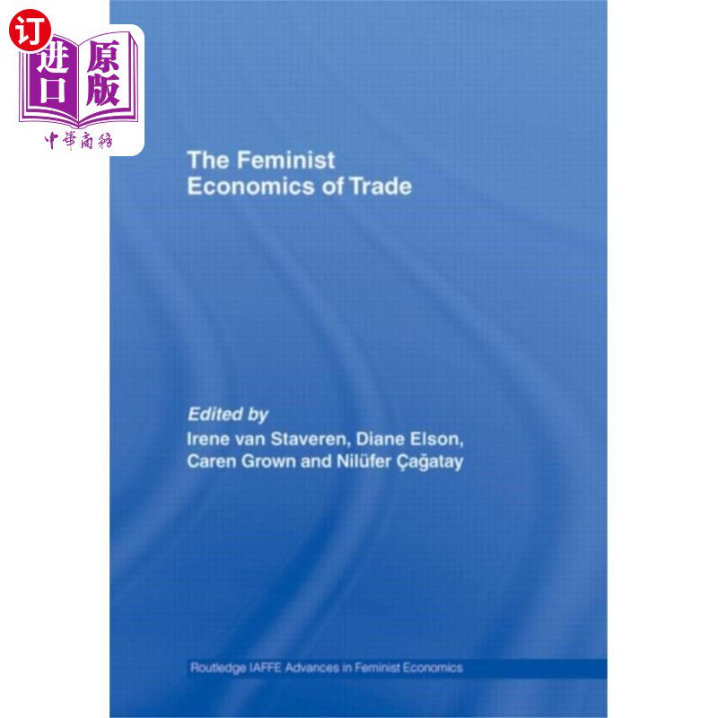 海外直订Feminist Economics of Trade 女性主义贸易经济学
