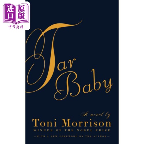 现货 托妮 莫里森 柏油娃娃 英文原版 Tar baby Toni Morrison 诺贝尔文学奖 获奖作者【中商原版】