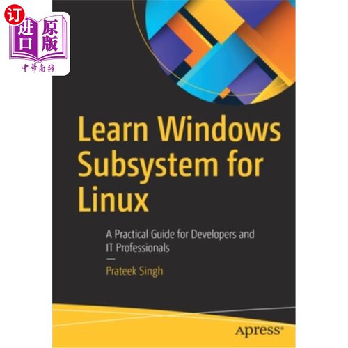 海外直订Learn Windows Subsystem for Linux: A Practical Guide for Developers and It Profe 了解Windows