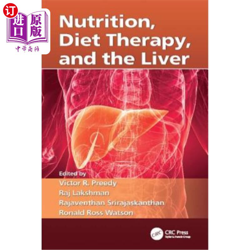 海外直订医药图书Nutrition, Diet Therapy, and the Liver 营养、饮食疗法与肝脏
