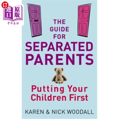 海外直订The Guide for Separated Parents: Putting Children First 离异父母指南:把孩子放在第一位
