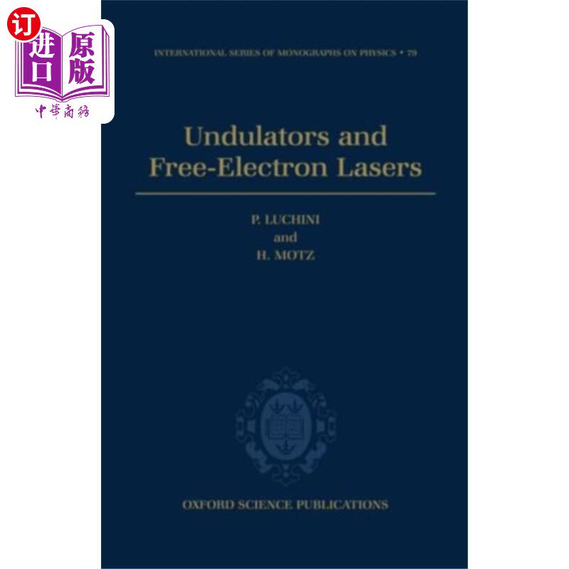 海外直订Undulators and Free-Electron Lasers 波荡器与自由电子激光器