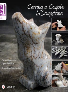 海外直订Carving a Coyote in Soapstone 在皂石上雕刻一只郊狼
