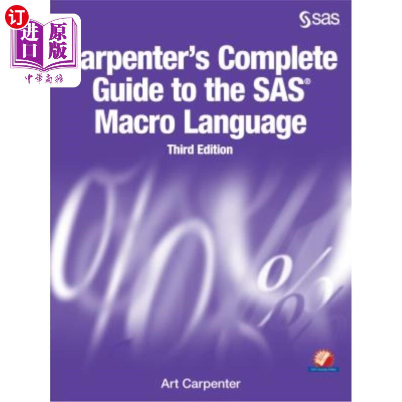 海外直订Carpenter's Complete Guide to the SAS Macro Language, Third Edition Carpenter的SAS宏语言完整指南，第三版