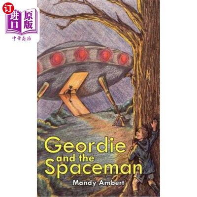 海外直订Geordie and the Spaceman 乔迪和太空人