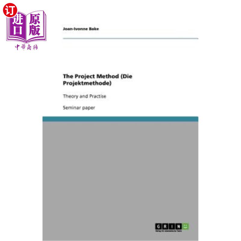 海外直订The Project Method (Die Projektmethode): Theory and Practise 项目方法（模具项目方法）