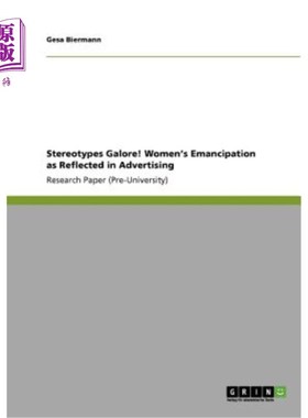 海外直订Stereotypes Galore! Women's Emancipation as Reflected in Advertising 大量的刻板印象!广告中反映的妇女解放