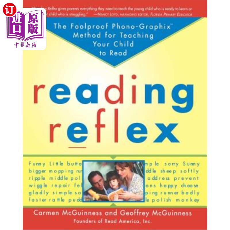 海外直订Reading Reflex: The Foolproof Phono-Graphix Method for Teaching Your Child to Re 阅读反射：教孩子阅读的最简