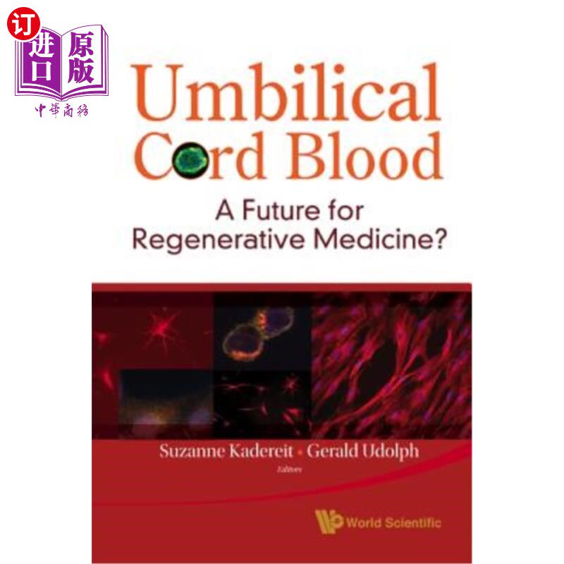 海外直订Umbilical Cord Blood: A Future for Regenerative Medicine? 脐带血:再生医学的未来?