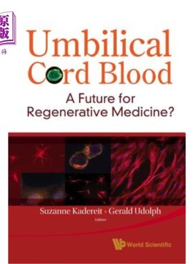 海外直订Umbilical Cord Blood: A Future for Regenerative Medicine? 脐带血:再生医学的未来?