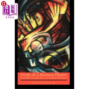 Restless 海外直订Perils 自然灾害 危险 Scientific Disasters Planet Perspectives Natural 不安宁星球 科学观