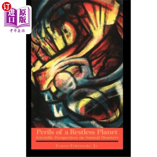 海外直订Perils of a Restless Planet: Scientific Perspectives on Natural Disasters 不安宁星球的危险:自然灾害的科学观