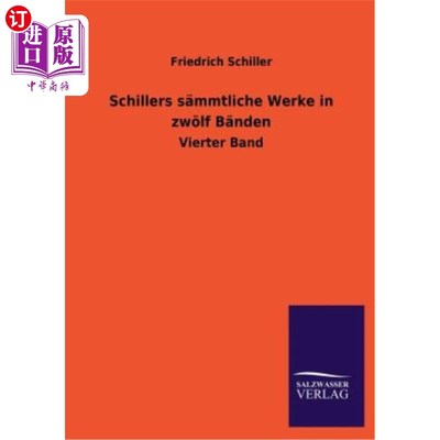 海外直订德语 Schillers Sammtliche Werke in Zwolf Banden 席勒在兹波夫的全部收藏